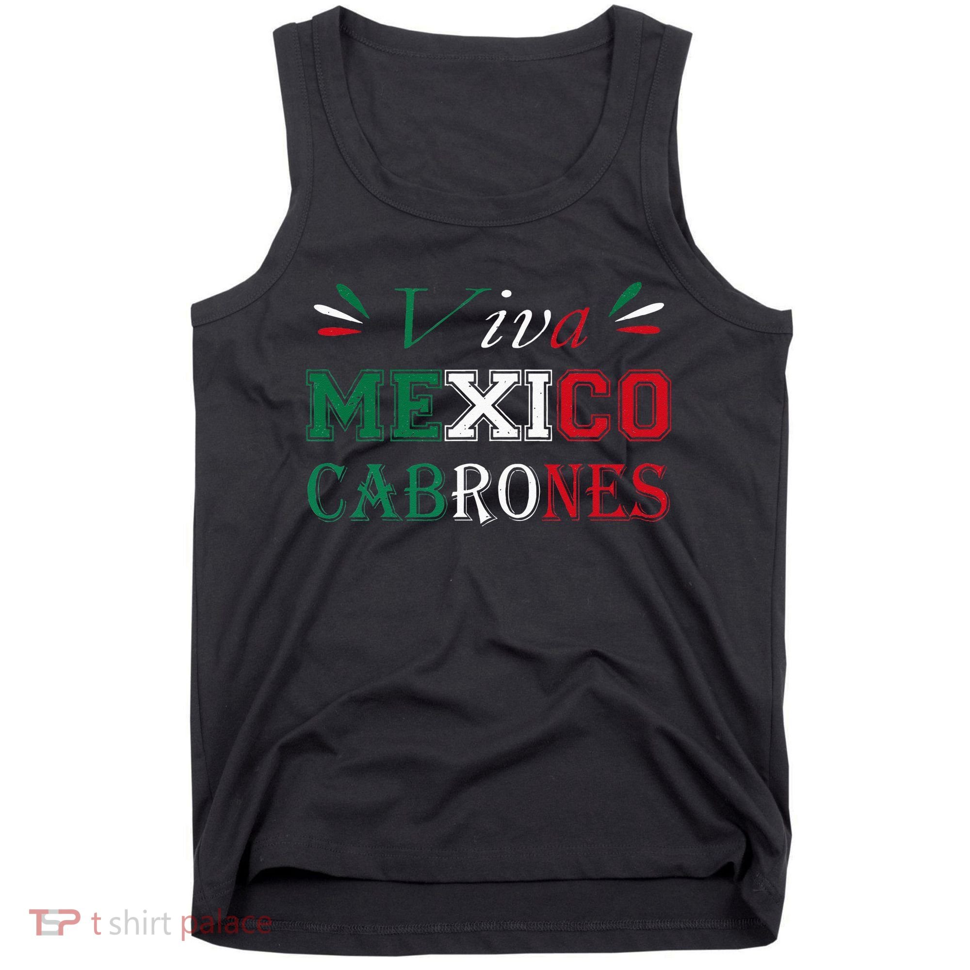 Funny Viva Mexico Cabrones Mexico Independence Flag Pride Tank Top