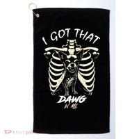 Funny Viral Meme I Got That Dog In Me Skeleton Chihuahua Golf Towel thumb 0