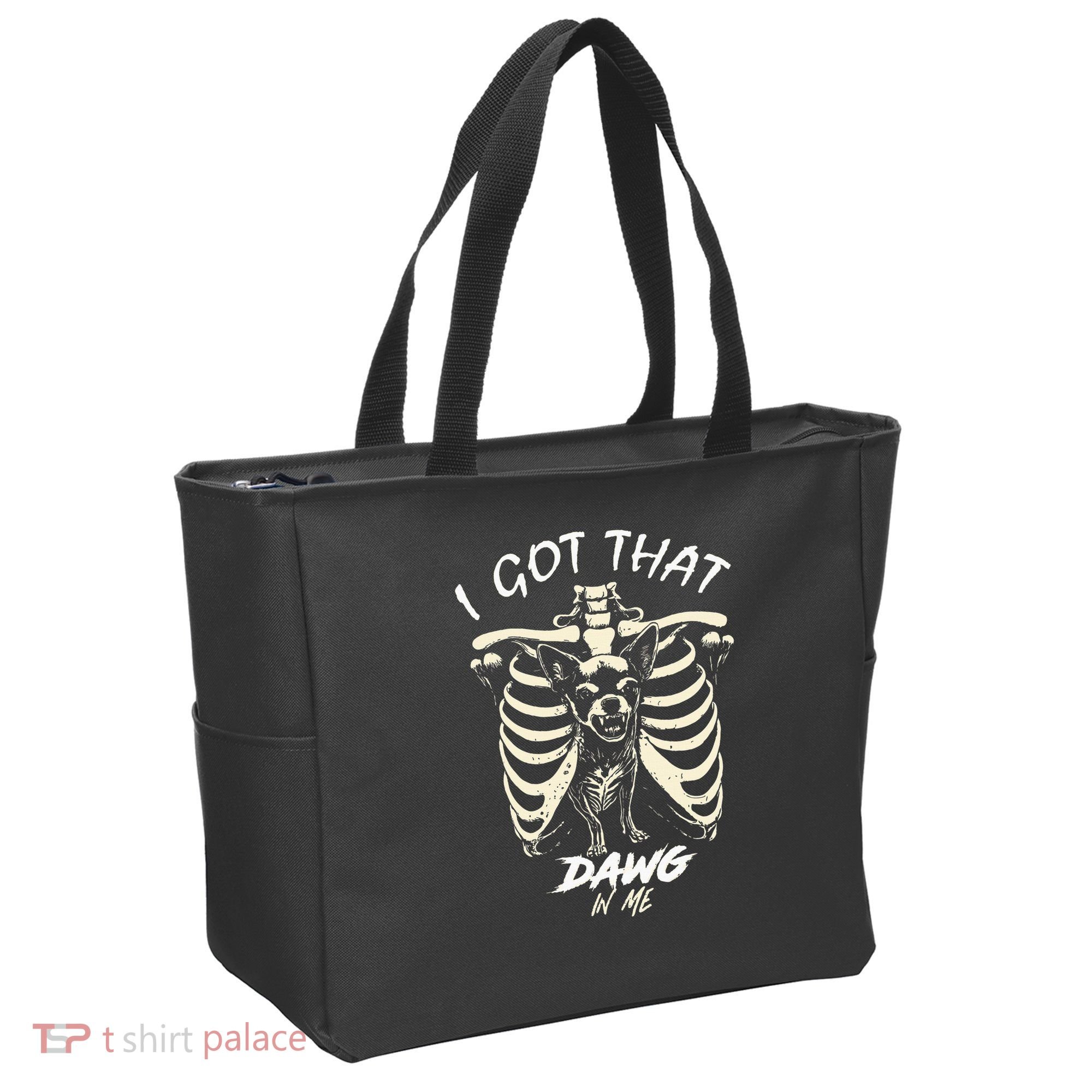 Funny Viral Meme I Got That Dog In Me Skeleton Chihuahua Tote Bag