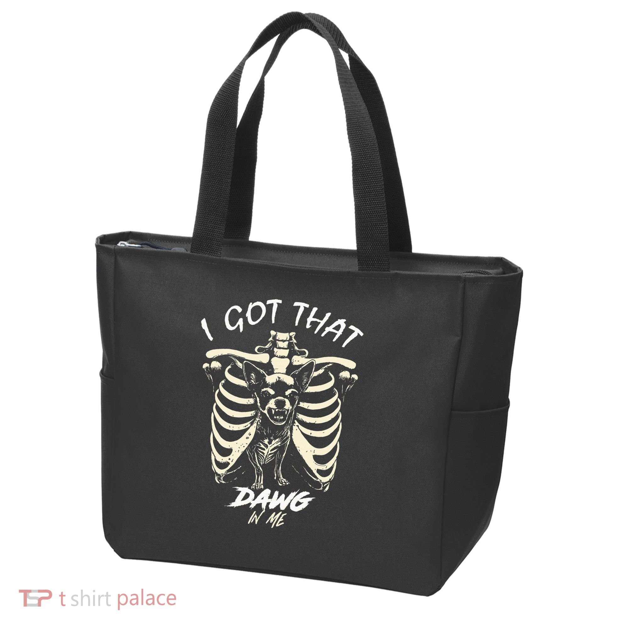 Funny Viral Meme I Got That Dog In Me Skeleton Chihuahua Tote Bag