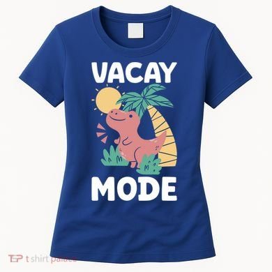 Funny Vacay Mode Cute Dinosaur Family Vacation Gift Women's T-Shirt