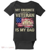 Father Veterans My Favorite Veteran Is My Dad Us Flag Baby Bodysuit thumb 0