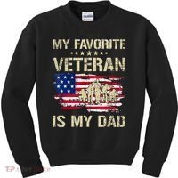 Father Veterans My Favorite Veteran Is My Dad Us Flag Kids Sweatshirt thumb 0