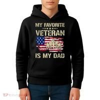 Father Veterans My Favorite Veteran Is My Dad Us Flag Kids Hoodie thumb 4