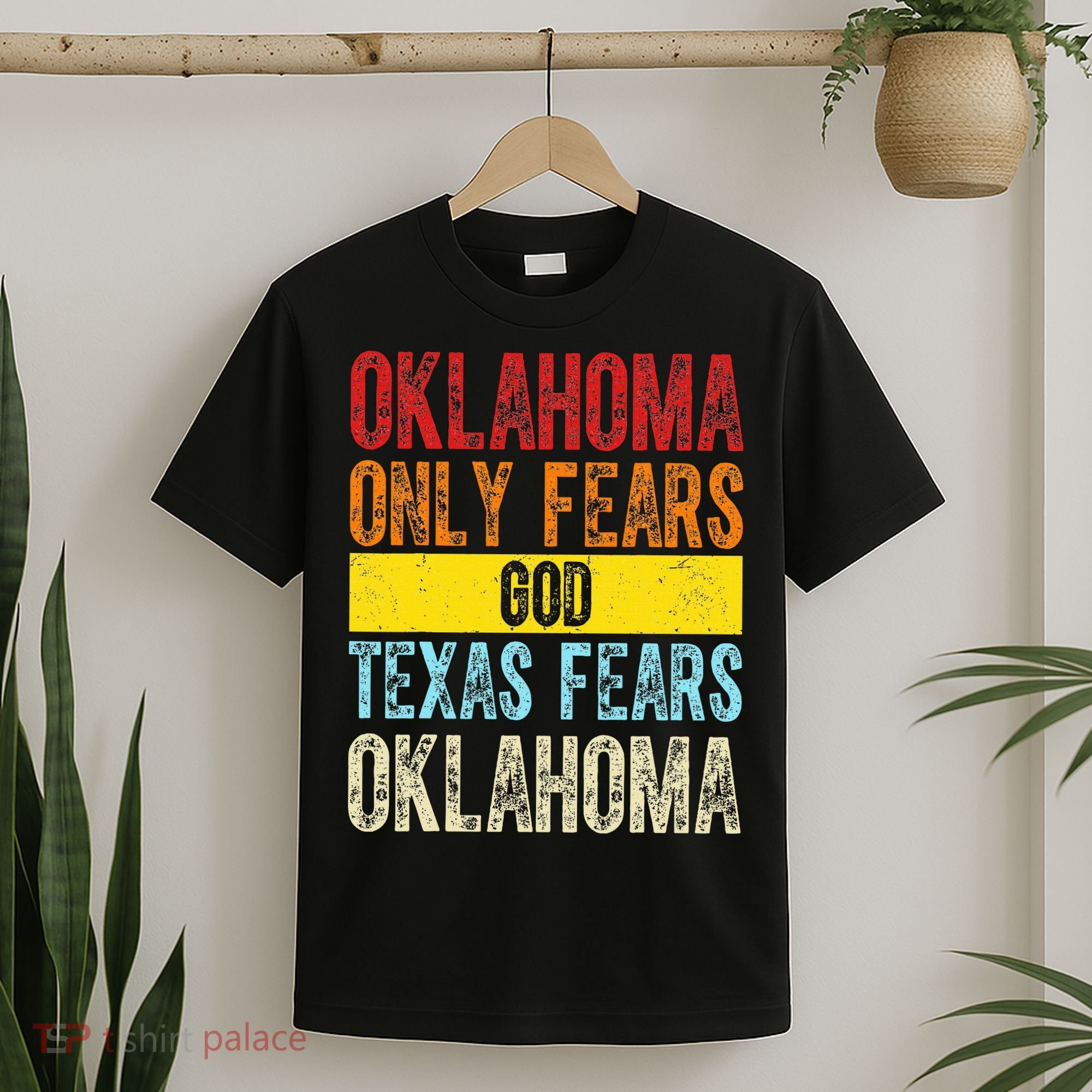 Funny Vintage Oklahoma Only Fears God Texas Fears Oklahoma T-Shirt