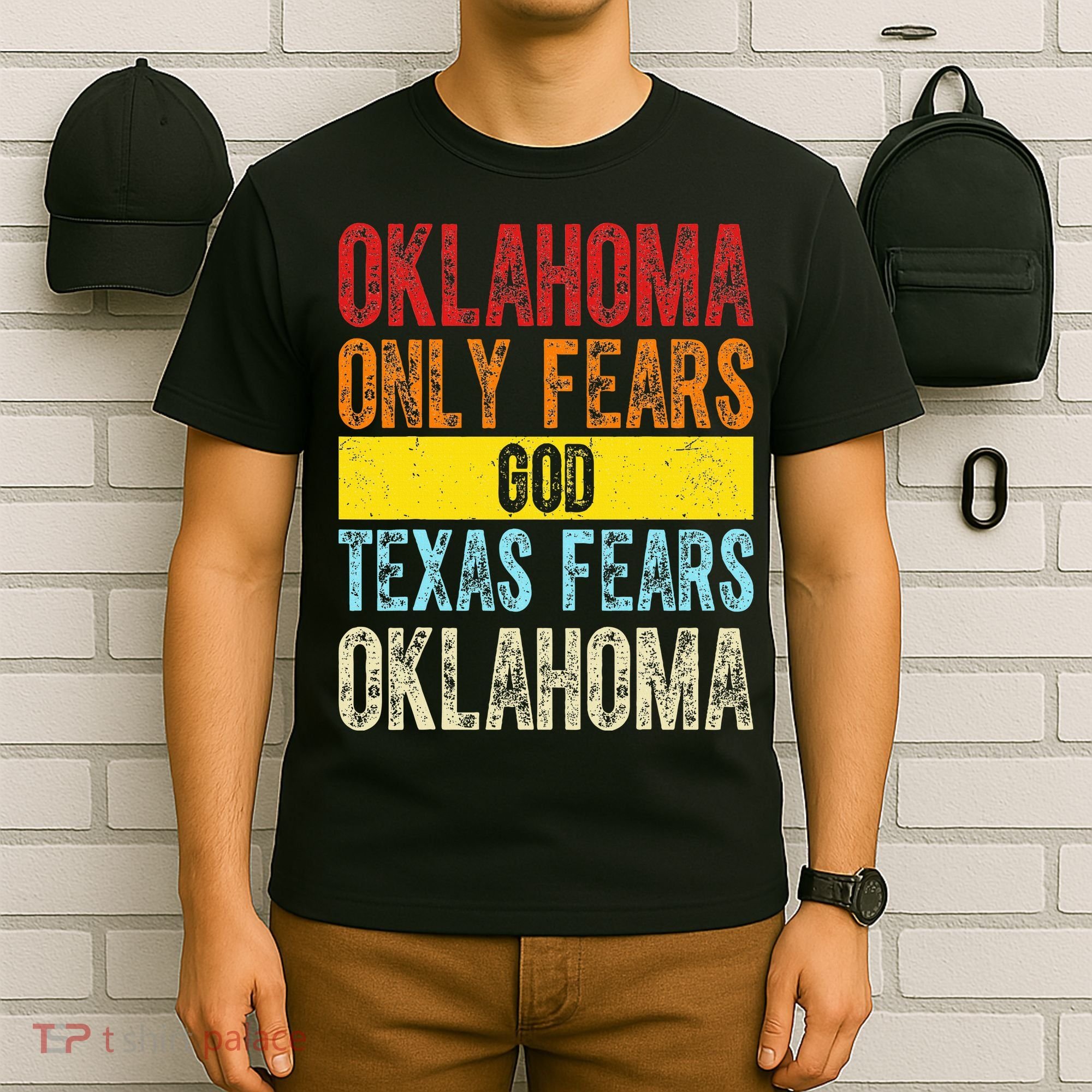 Funny Vintage Oklahoma Only Fears God Texas Fears Oklahoma T-Shirt