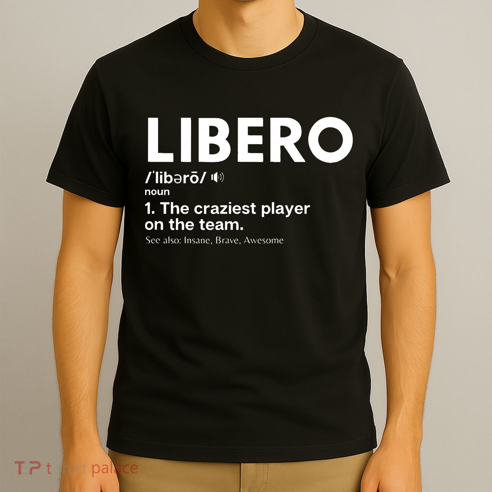 Funny Volleyball Players Libero T-Shirt
