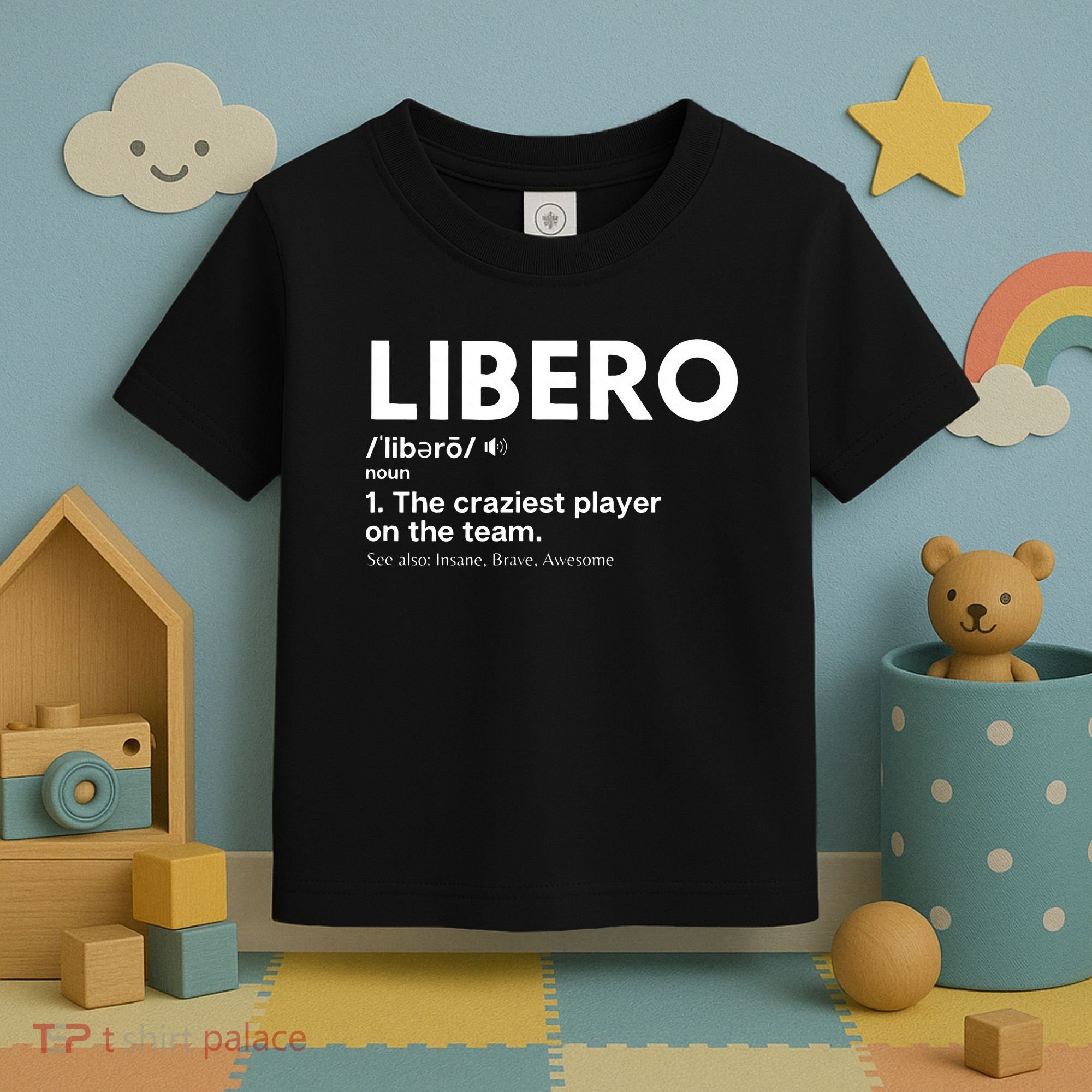 Funny Volleyball Players Libero Toddler T-Shirt