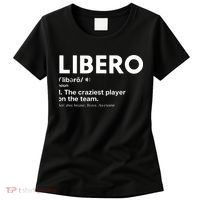 Funny Volleyball Players Libero Women's T-Shirt thumb 0