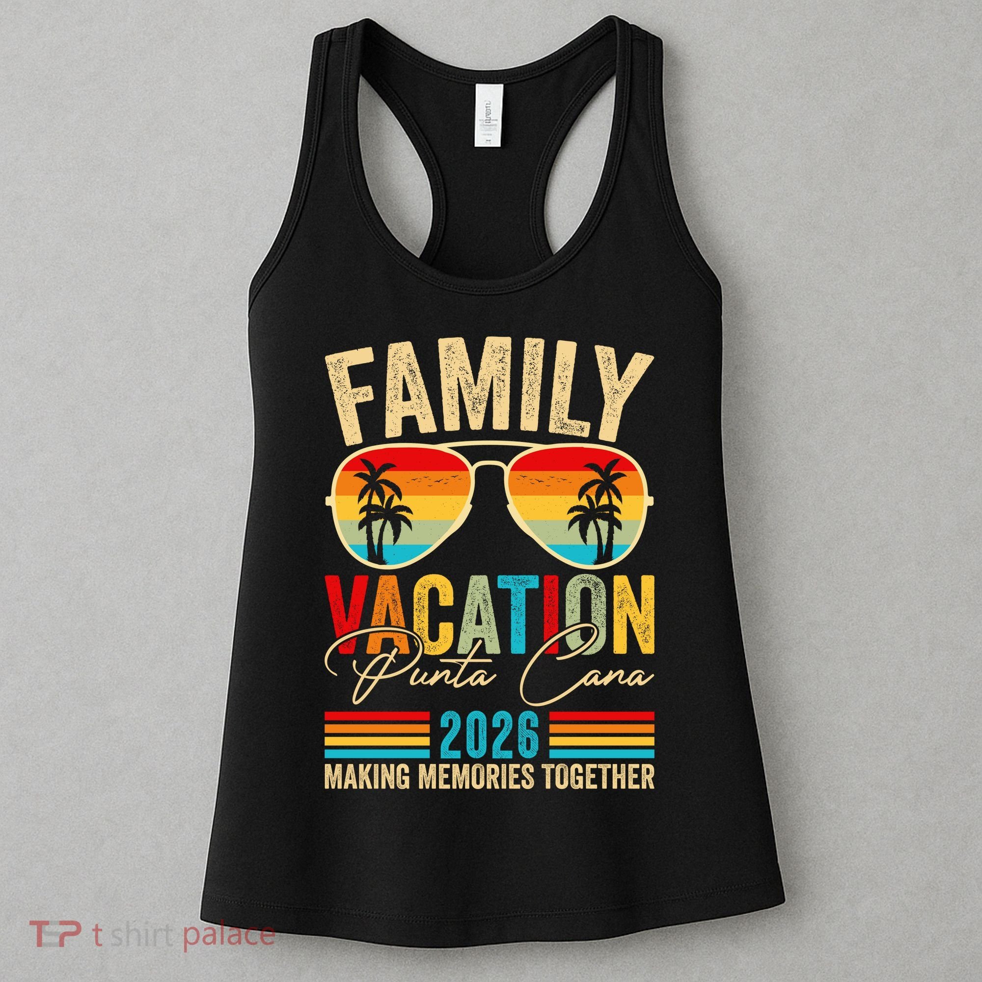 Family Vacation Punta Cana 2026 Making Memories Together Women's Tank Top