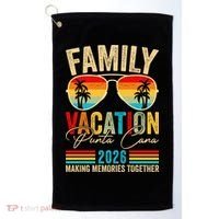 Family Vacation Punta Cana 2026 Making Memories Together Golf Towel thumb 0