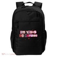 Funny Valentine Quote I'm Yours No Refunds Backpack thumb 0
