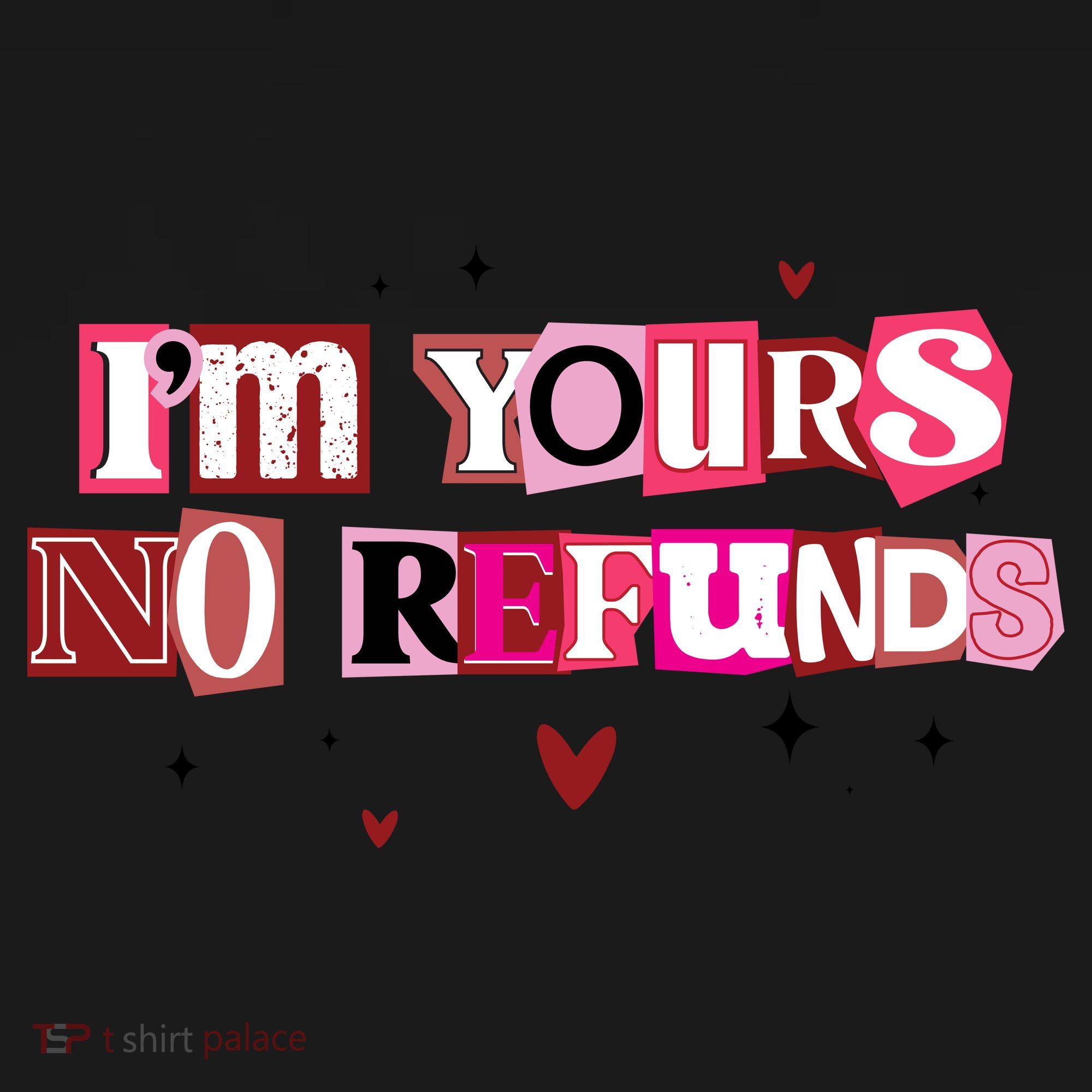 Funny Valentine Quote I'm Yours No Refunds Coaster