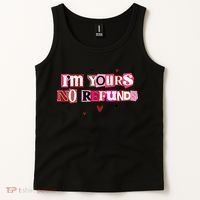 Funny Valentine Quote I'm Yours No Refunds Tank Top thumb 2