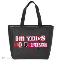 Funny Valentine Quote I'm Yours No Refunds Tote Bag thumb 0