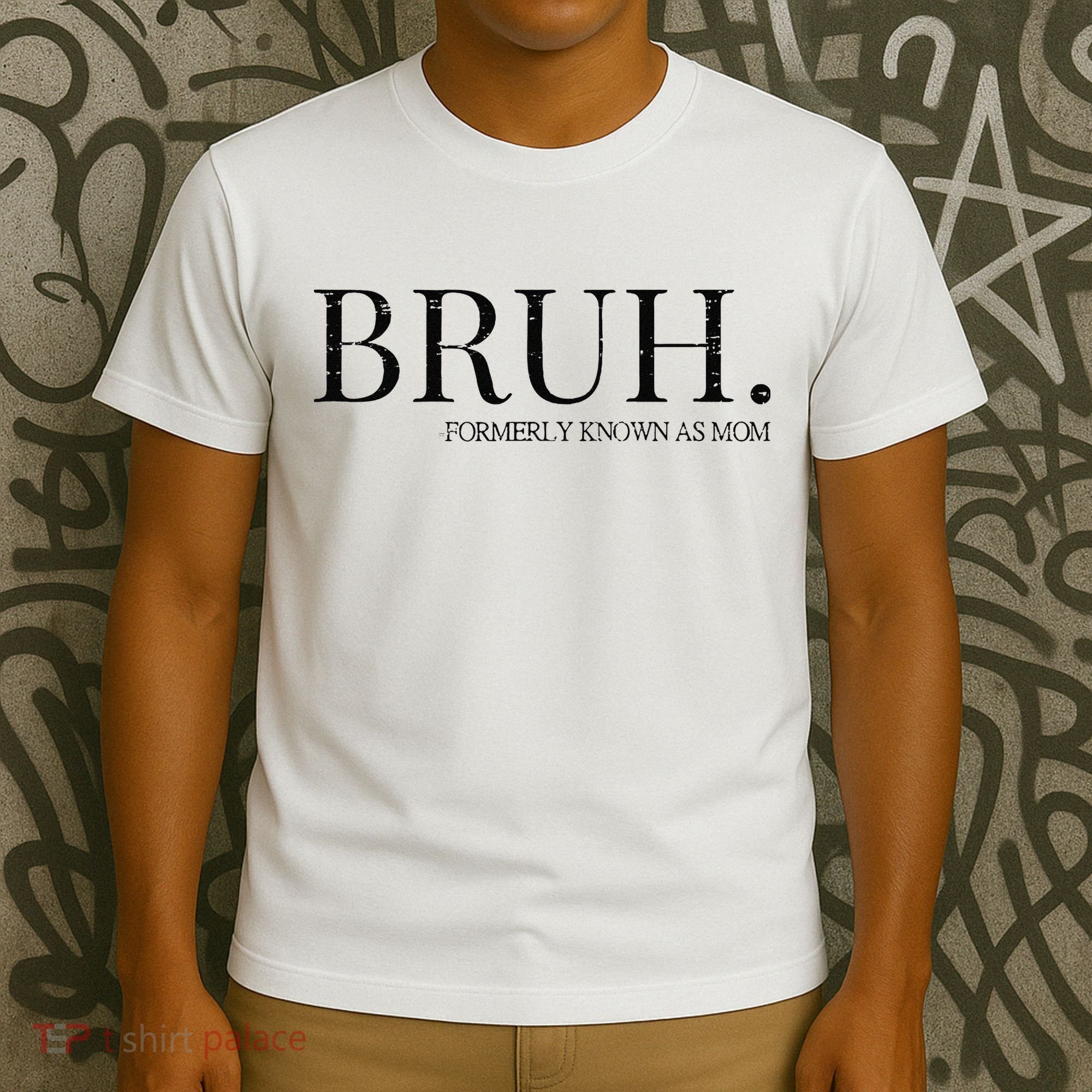 Funny Vintage Retro Bruh Formerly Known As Mom T-Shirt