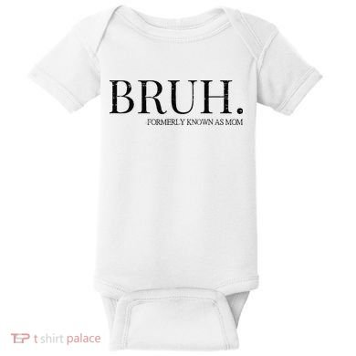 Funny Vintage Retro Bruh Formerly Known As Mom Baby Bodysuit