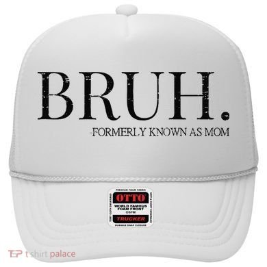 Funny Vintage Retro Bruh Formerly Known As Mom Hat