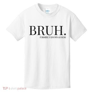Funny Vintage Retro Bruh Formerly Known As Mom Kids T-Shirt