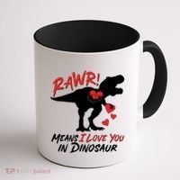Funny Valentine Rawr Means I Love You In Dinosaur Trex Dinosaur Coffee Mug thumb 1