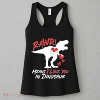 Funny Valentine Rawr Means I Love You In Dinosaur Trex Dinosaur Women's Tank Top thumb 3