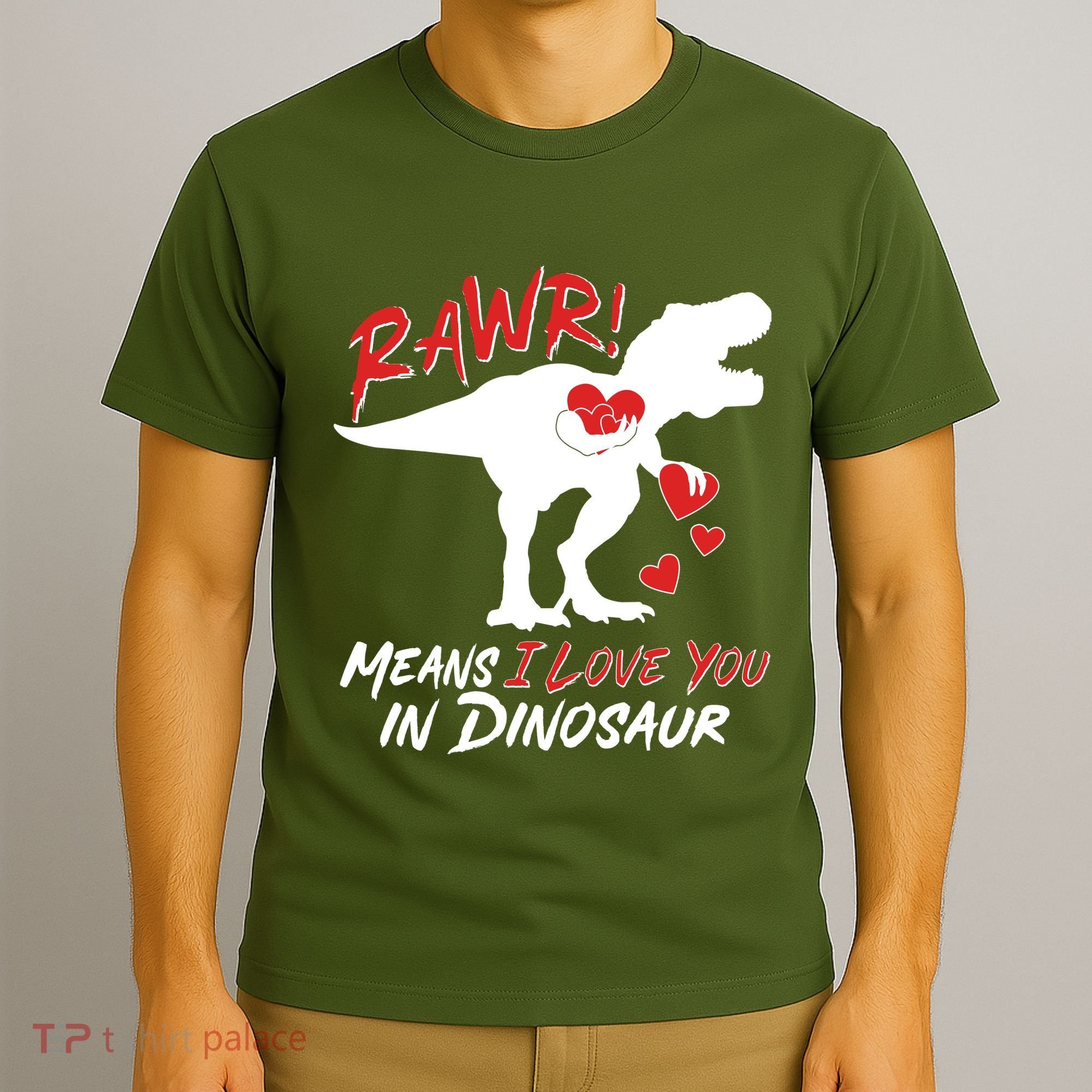 Funny Valentine Rawr Means I Love You In Dinosaur Trex Dinosaur T-Shirt