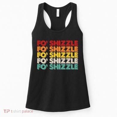 Funny Vintage Retro Fo' Shizzle Women's Tank Top