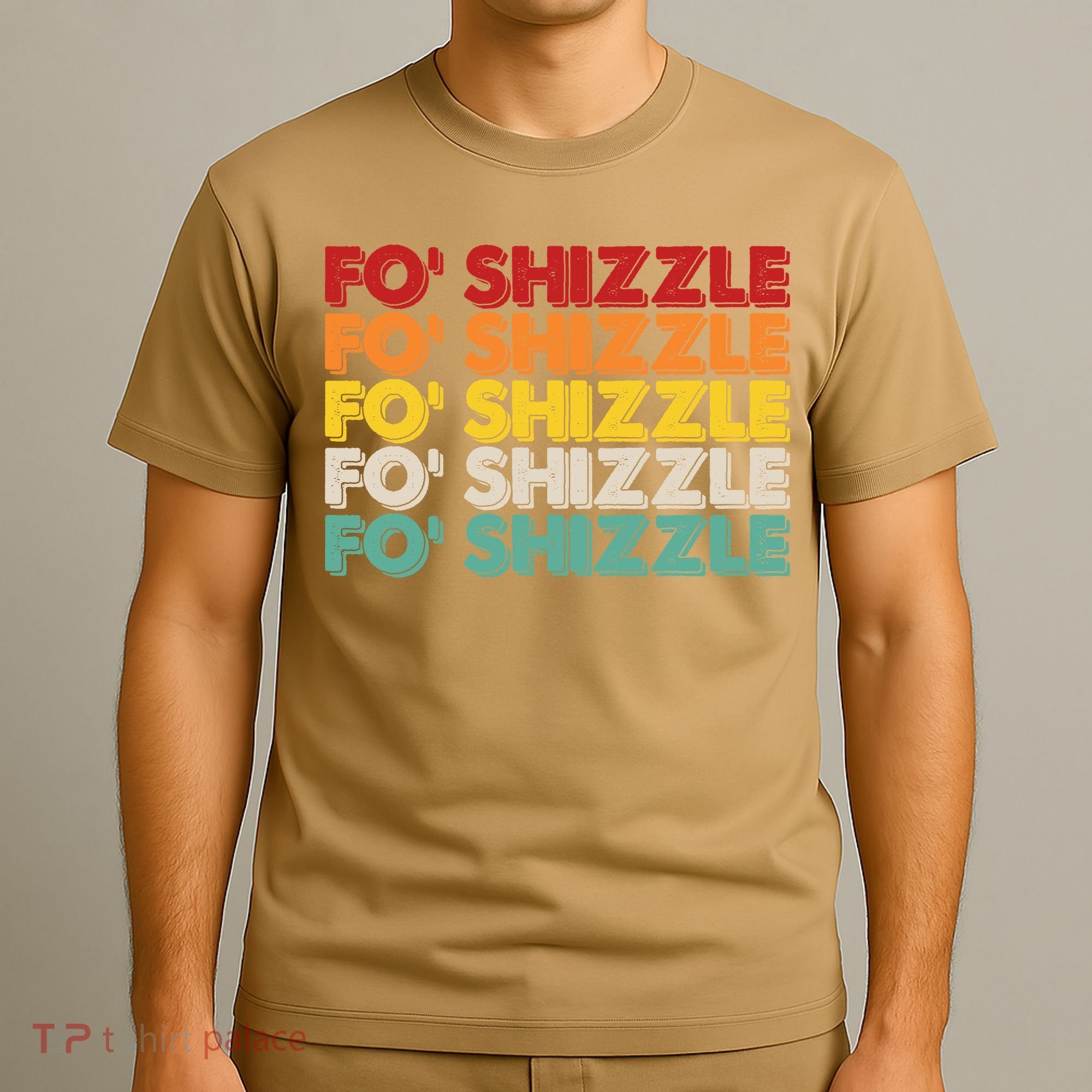 Funny Vintage Retro Fo' Shizzle T-Shirt