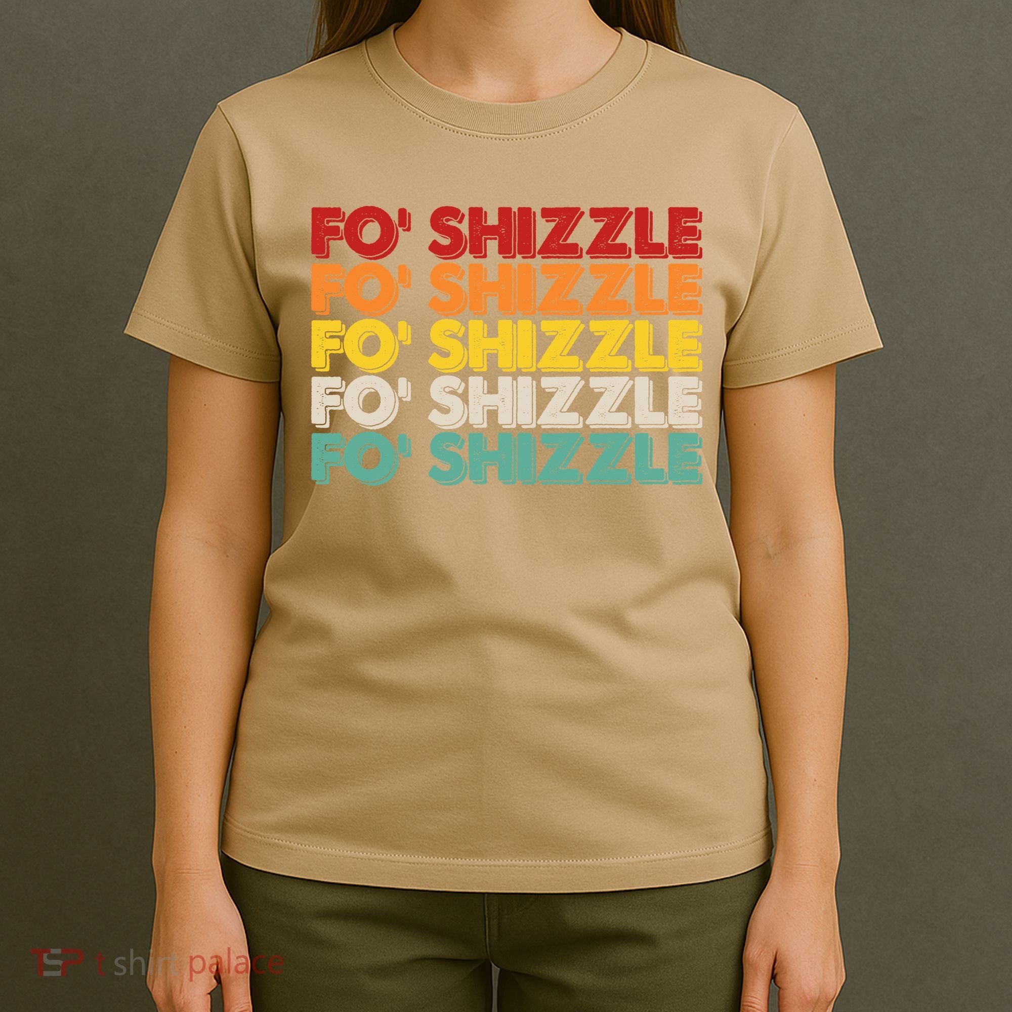 Funny Vintage Retro Fo' Shizzle T-Shirt