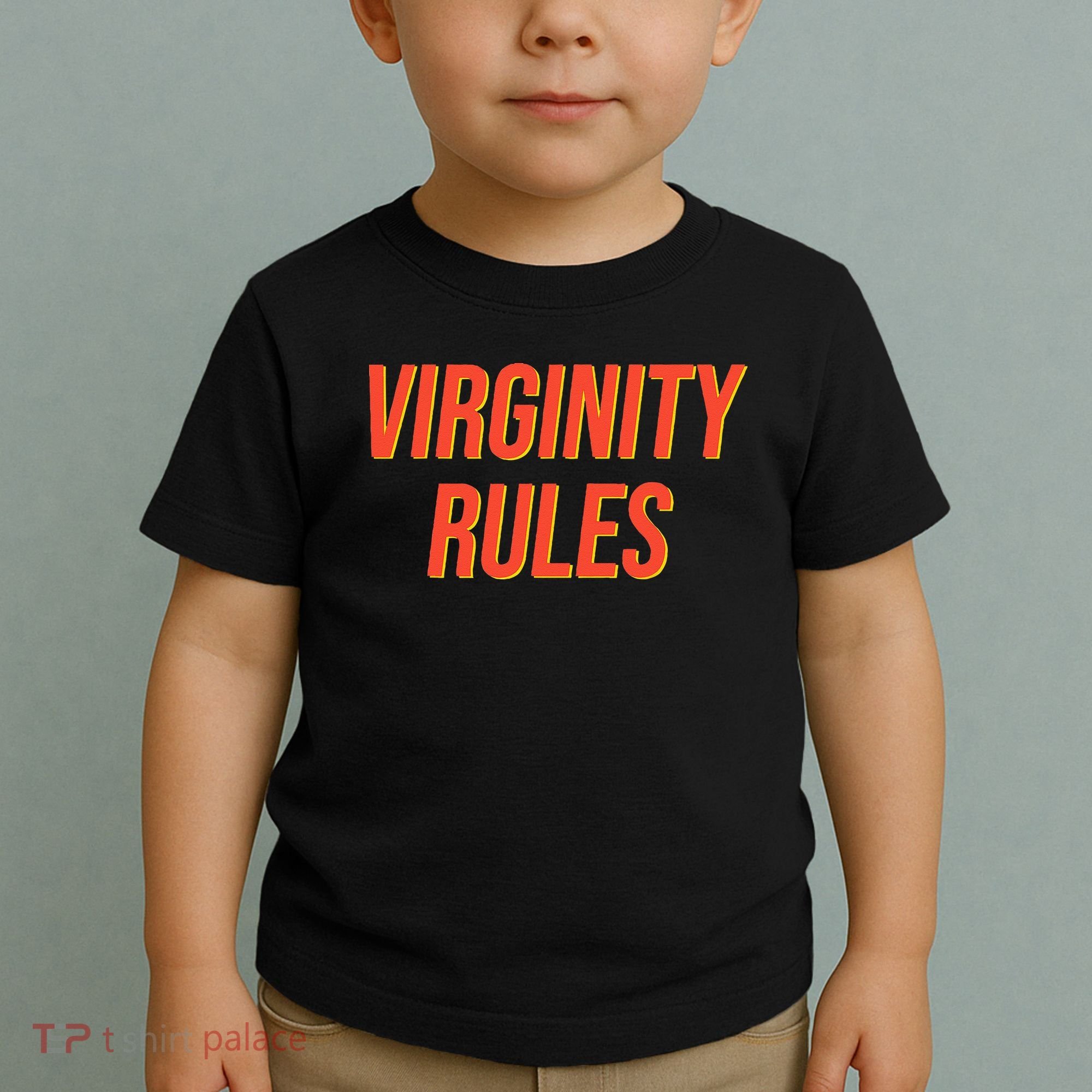 Funny Virginity Rules Funny Virgin Men Women Toddler T-Shirt