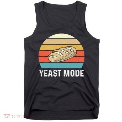 Funny Vintage Retro Yeast Mode Bread Baking Gift For Bakers Bakery Sourdough Gif Tank Top