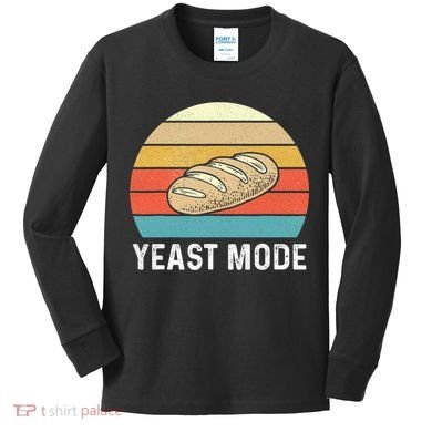Funny Vintage Retro Yeast Mode Bread Baking Gift For Bakers Bakery Sourdough Gif Kids Long Sleeve Shirt