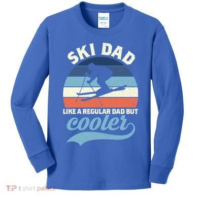 Funny Vintage Ski Dad Skiing Gift Skiing Dad Retro Funny Gift Kids Long Sleeve Shirt