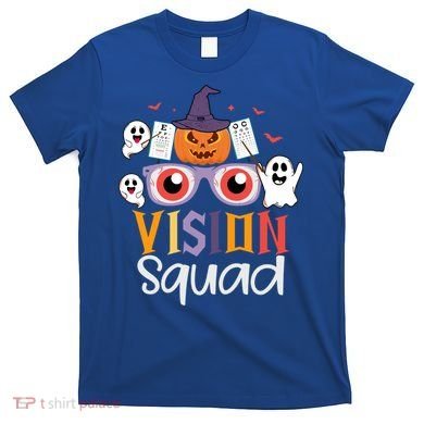 Funny Vision Squad Optometry Doctor Halloween Funny Gift T-Shirt