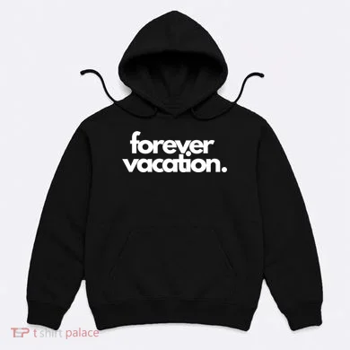 Forever Vacation Summer Break Hoodie