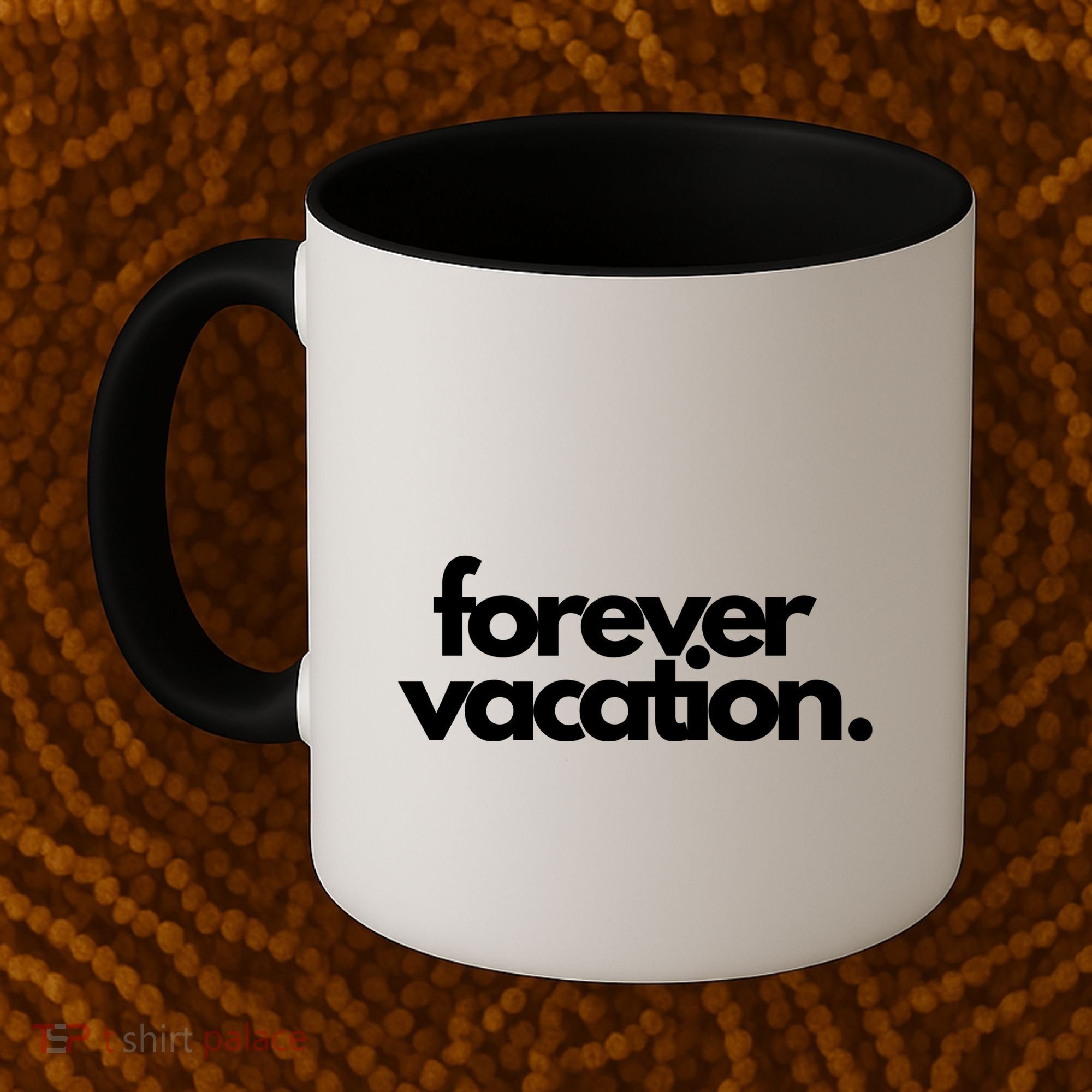 Forever Vacation Summer Break Coffee Mug
