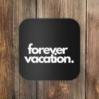 Forever Vacation Summer Break Coaster thumb 0