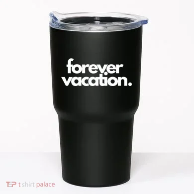 Forever Vacation Summer Break Tumbler