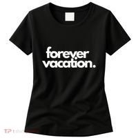 Forever Vacation Summer Break Women's T-Shirt thumb 0
