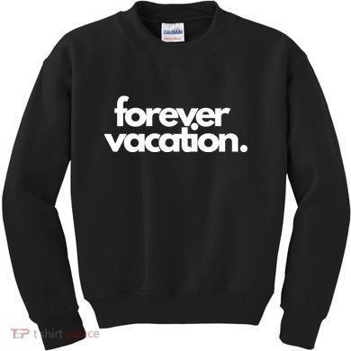 Forever Vacation Summer Break Kids Sweatshirt