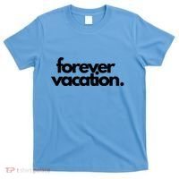 Forever Vacation Summer Break T-Shirt thumb 0