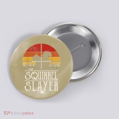 Funny Vintage Sunset Retro Style Squirrel Hunting Squirrel Slayer Button