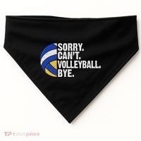 Funny Volleyball Sorry Cant Volleyball Bye Volleyball Lover USA-Made Doggie Bandana thumb 0