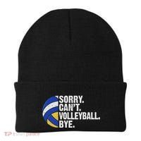 Funny Volleyball Sorry Cant Volleyball Bye Volleyball Lover Beanie thumb 0