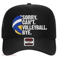 Funny Volleyball Sorry Cant Volleyball Bye Volleyball Lover Hat thumb 0