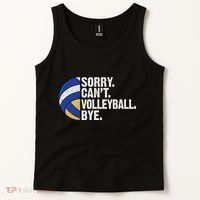 Funny Volleyball Sorry Cant Volleyball Bye Volleyball Lover Tank Top thumb 2