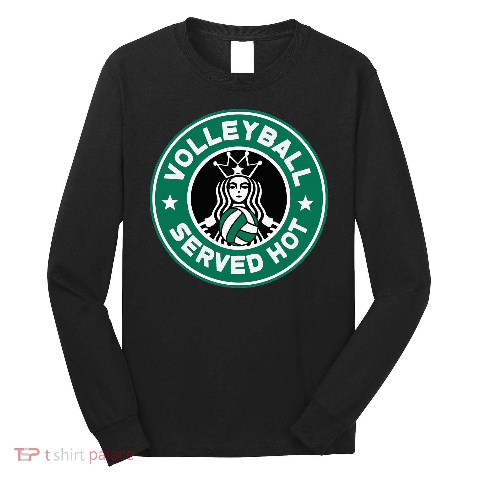 Funny Volleyball Served Hot Perfect Players Long Sleeve Shirt