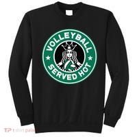 Funny Volleyball Served Hot Perfect Players Sweatshirt thumb 0