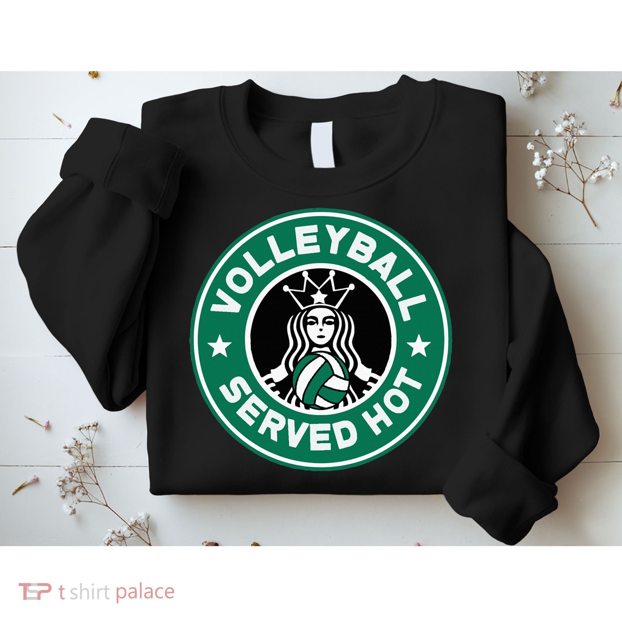 Funny Volleyball Served Hot Perfect Players Sweatshirt