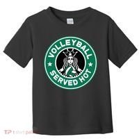 Funny Volleyball Served Hot Perfect Players Toddler T-Shirt thumb 0